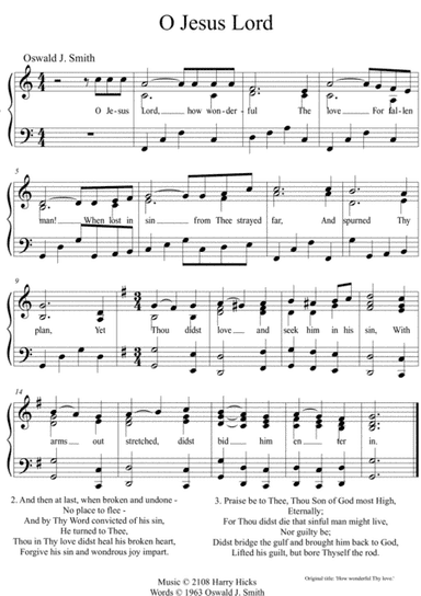 O Jesus Lord. A new tune to a wonderful Oswald Smith poem.