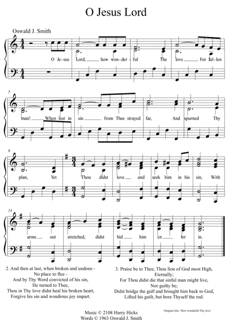 O Jesus Lord. A new tune to a wonderful Oswald Smith poem.