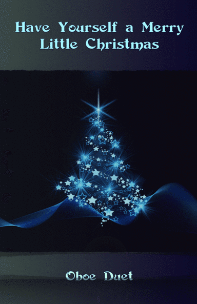 Have Yourself A Merry Little Christmas (arr. David McKeown)