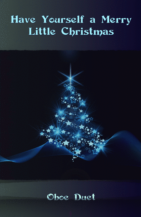 Have Yourself A Merry Little Christmas (arr. David McKeown)
