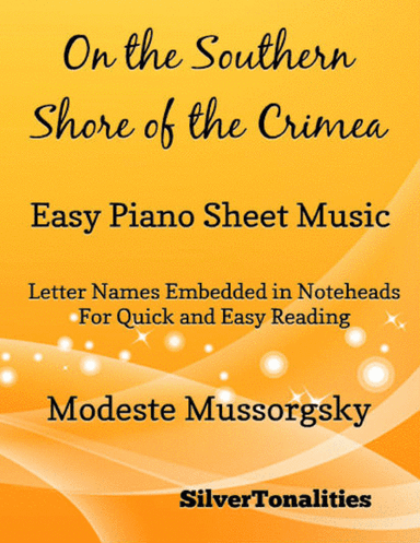On the Southern Shore of the Crimea Easy Piano Sheet Music (arr. SilverTonalities)