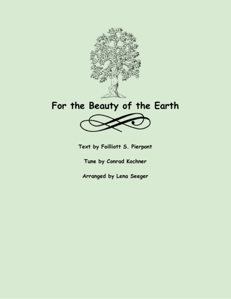 For the Beauty of the Earth (two violins and cello) (arr. Lena Seeger)