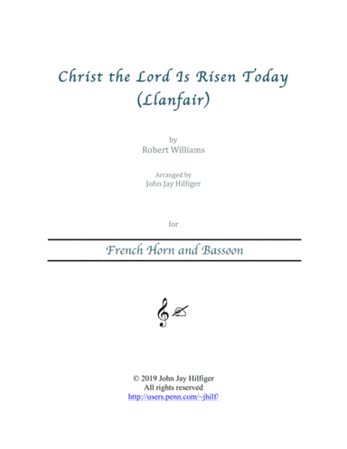 Christ the Lord Is Risen Today for French Horn and Bassoon (arr. John Jay Hilfiger)