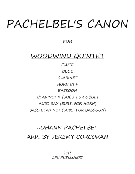 Pachelbel's Canon for Woodwind Quintet (arr. Jeremy Corcoran)