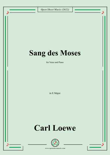 Loewe-Sang des Moses,in E Major,for Voice and Piano (arr. OSM Press)