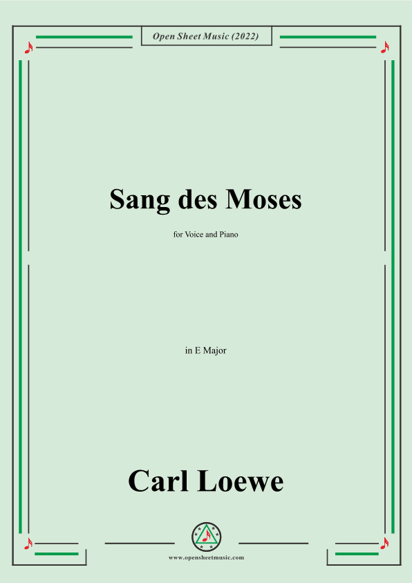 Loewe-Sang des Moses,in E Major,for Voice and Piano (arr. OSM Press)