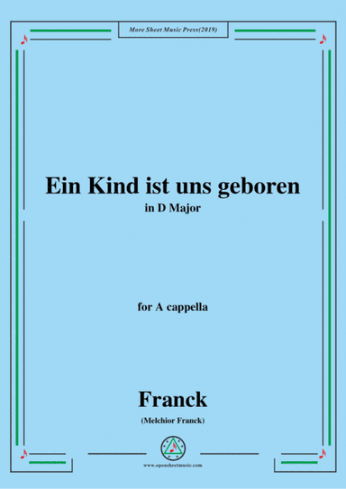 Franck-Ein Kind ist uns geboren,in D Major,for A cappella (arr. MSM)