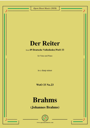 Brahms-Der Reiter,WoO 33 No.23,in c sharp minor,for Voice and Piano (arr. MSM)