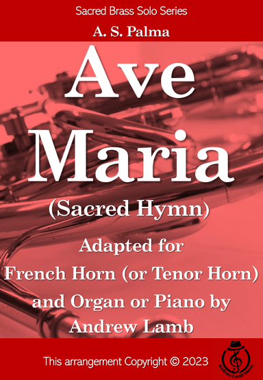 Ave Maria (Palma, arr. for French Horn Solo) (arr. Andrew Lamb)