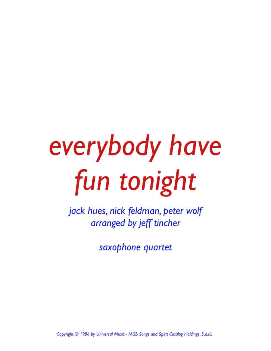 Everybody Have Fun Tonight (arr. Jeff Tincher)