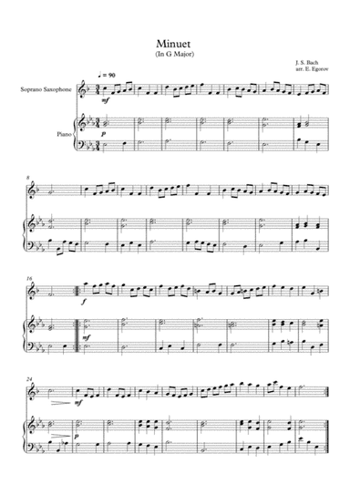 Minuet (In G Major), Johann Sebastian Bach, For Soprano Saxophone & Piano (arr. Eugene Egorov)