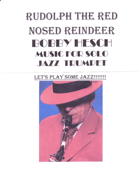 Rudolph The Rednosed Reindeer (arr. Bobby Hesch)