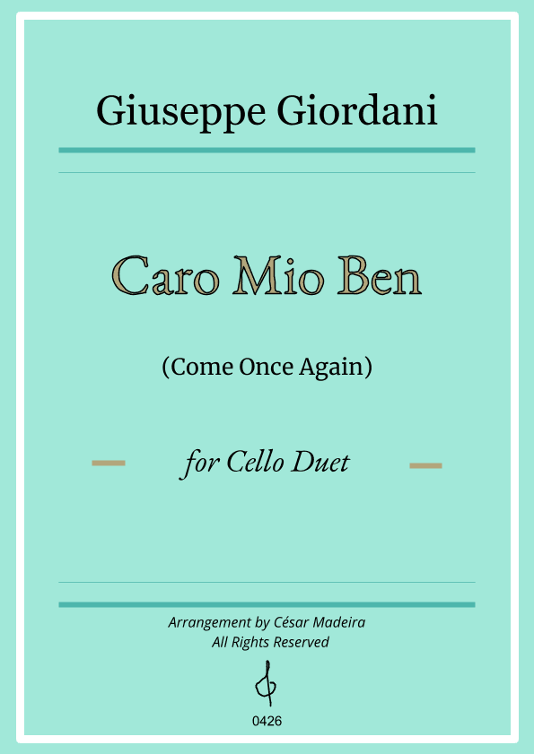 Caro Mio Ben (Come Once Again) - Cello Duet (Full Score and Parts) (arr. César Madeira)