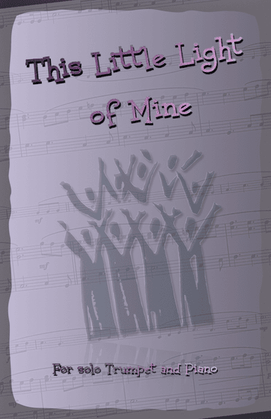 This Little Light of Mine, Gospel Song for Trumpet and Piano (arr. David McKeown)