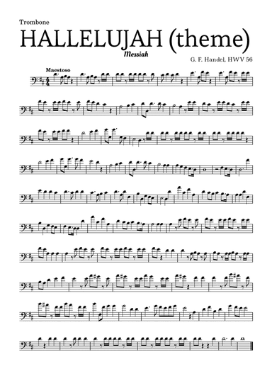 Aleluia (HALLELUJAH), of the Messiah - for Trombone and accompaniment (arr. Leyandder Trustworthy)