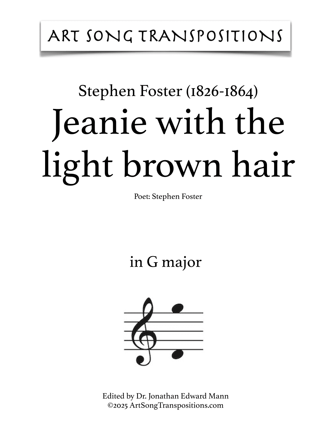 FOSTER: Jeanie with the light brown hair (transposed to G major) (arr. ArtSongTranspositions.com)