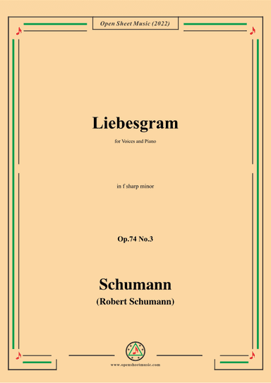 Schumann-Liebesgram,Op.74 No.3,in f sharp minor (arr. OSM Press)