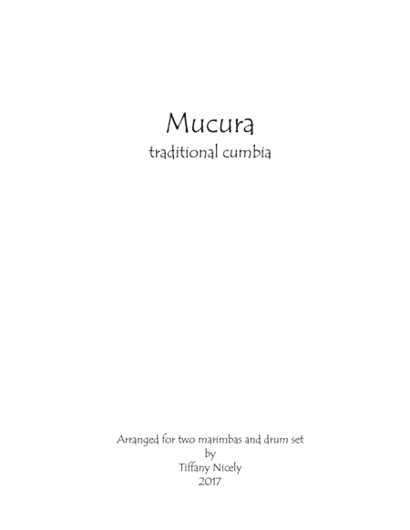 Mucura Marimba Ensemble (arr. Tiffany Nicely)