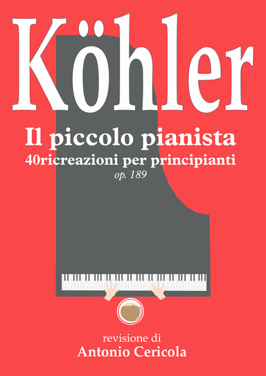 Köhler: Il piccolo pianista op.189 (arr. Accademia delle Arti "Antonio Cericola")