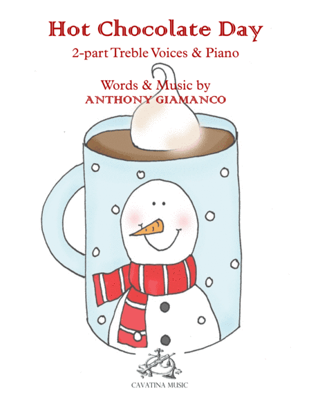 Hot Chocolate Day (2-pt. treble choir & piano)