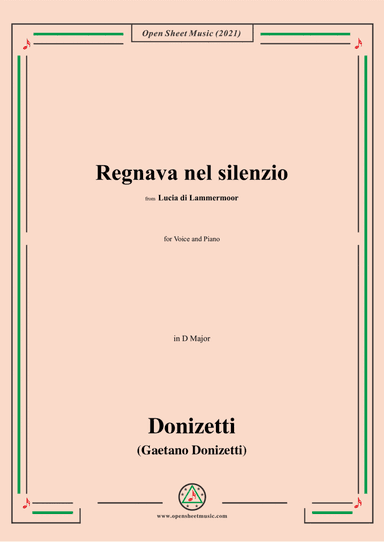 Donizetti-Regnava nel silenzio,in D Major,from Lucia di Lammermoor,for Voice and Piano (arr. Open Cloud)