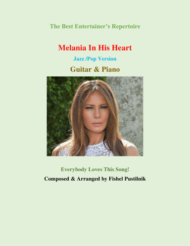 "Melania In His Heart"-Piano Background for Guitar and Piano (Jazz/Pop Version)