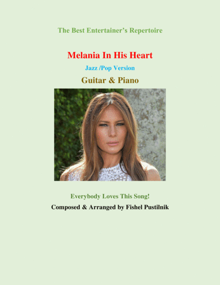"Melania In His Heart"-Piano Background for Guitar and Piano (Jazz/Pop Version)