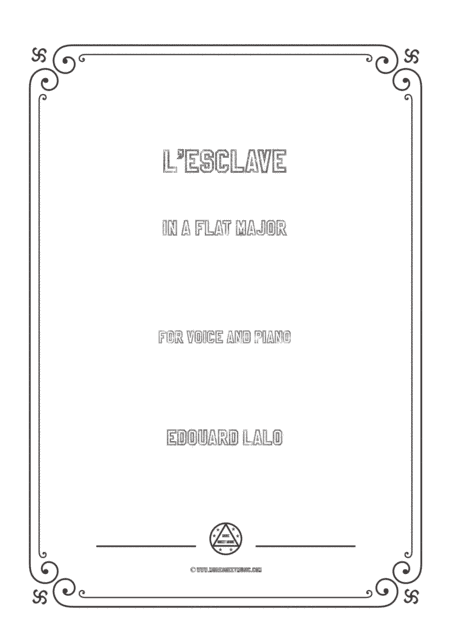 Lalo-L'esclave in A flat Major,for Voice and Piano (arr. MSM)