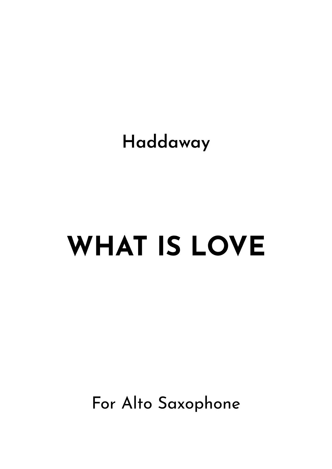 What Is Love (arr. Jireh J.)
