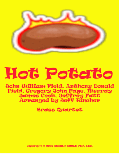 Hot Potato (arr. Jeff Tincher)