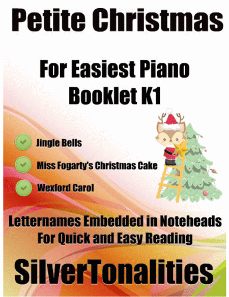 Petite Christmas for Easiest Piano Booklet K1 (arr. SilverTonalities)