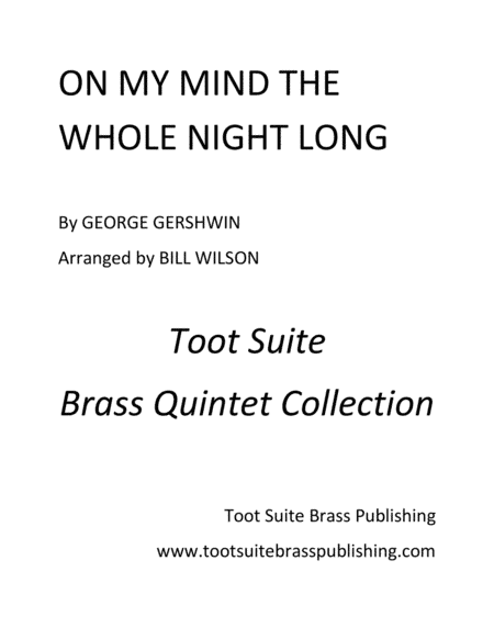 On My Mind the Whole Night Long (arr. Bill Wilson)