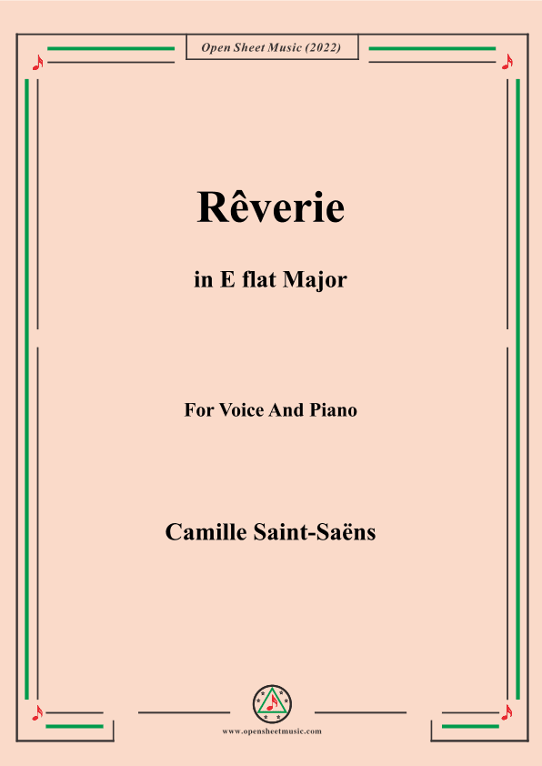 Saint-Saëns-Rêverie in E flat Major,for Voice and Piano (arr. MSM)
