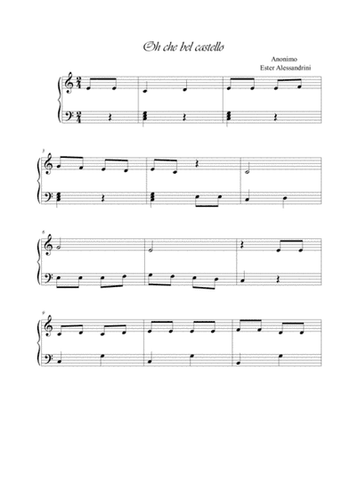 Oh che bel castello (Oh what a beautiful castle) (arr. Ester Alessandrini)