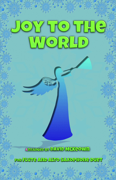 Joy to the World, Jazz Style, for Flute and Alto Saxophone Duet (arr. David McKeown)