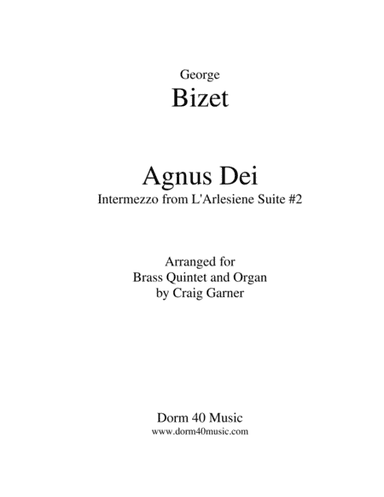 Agnus Dei (Intermezzo from L'Arlesienne Suite #2) (arr. Craig Garner)