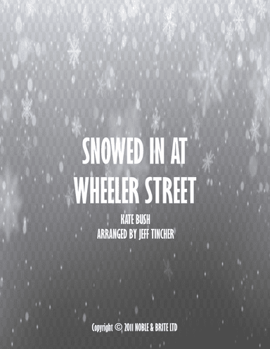 Snowed In At Wheeler Street (arr. Jeff Tincher)