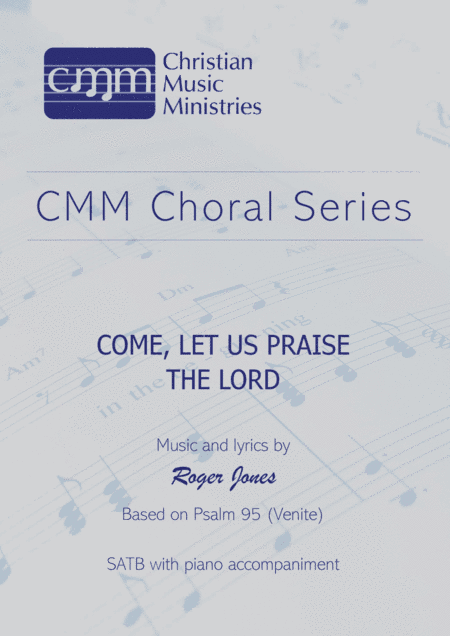 Come, let us praise the Lord (Psalm 95)