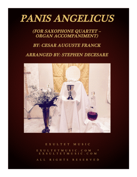 Panis Angelicus (for Saxophone Quartet - Organ Accompaniment) (arr. Stephen DeCesare)