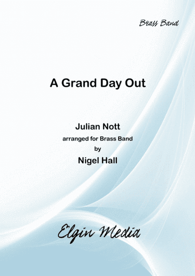 A Grand Day Out (arr. Nigel Hall)