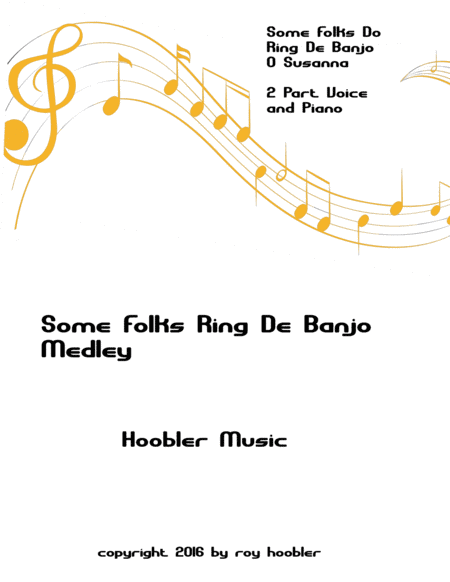 Some Folks Ring De Banjo (arr. Roy Hoobler)