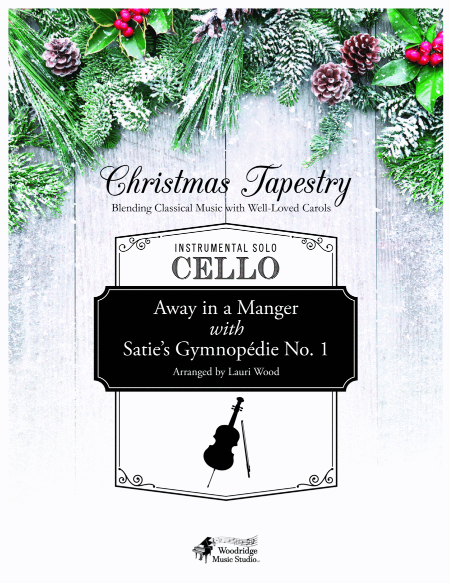 Away in a Manger with Satie's Gymnopedie No 1 (arr. Lauri Wood)