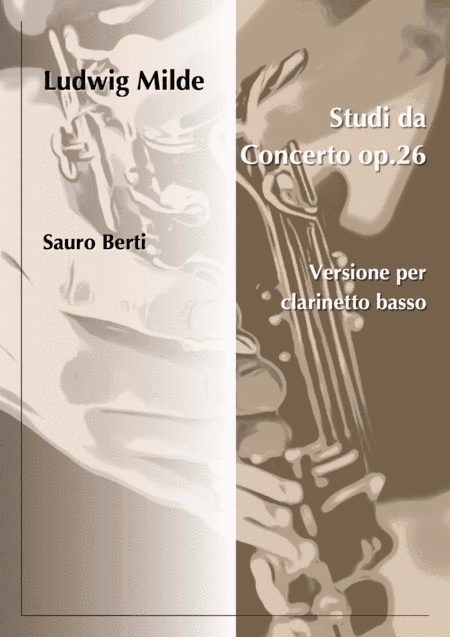 Ludwig Milde: 50 Studi da Concerto op.26 (versione per clarinetto basso di Sauro Berti) (arr. Sauro Berti)