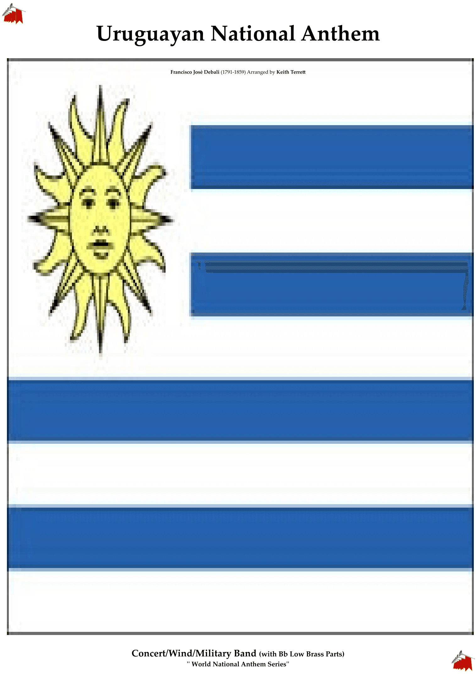 Uruguayan National Anthem for Concert/Symphonic/Military/Wind Band (World National Anthem Series) (arr. Keith Terrett)