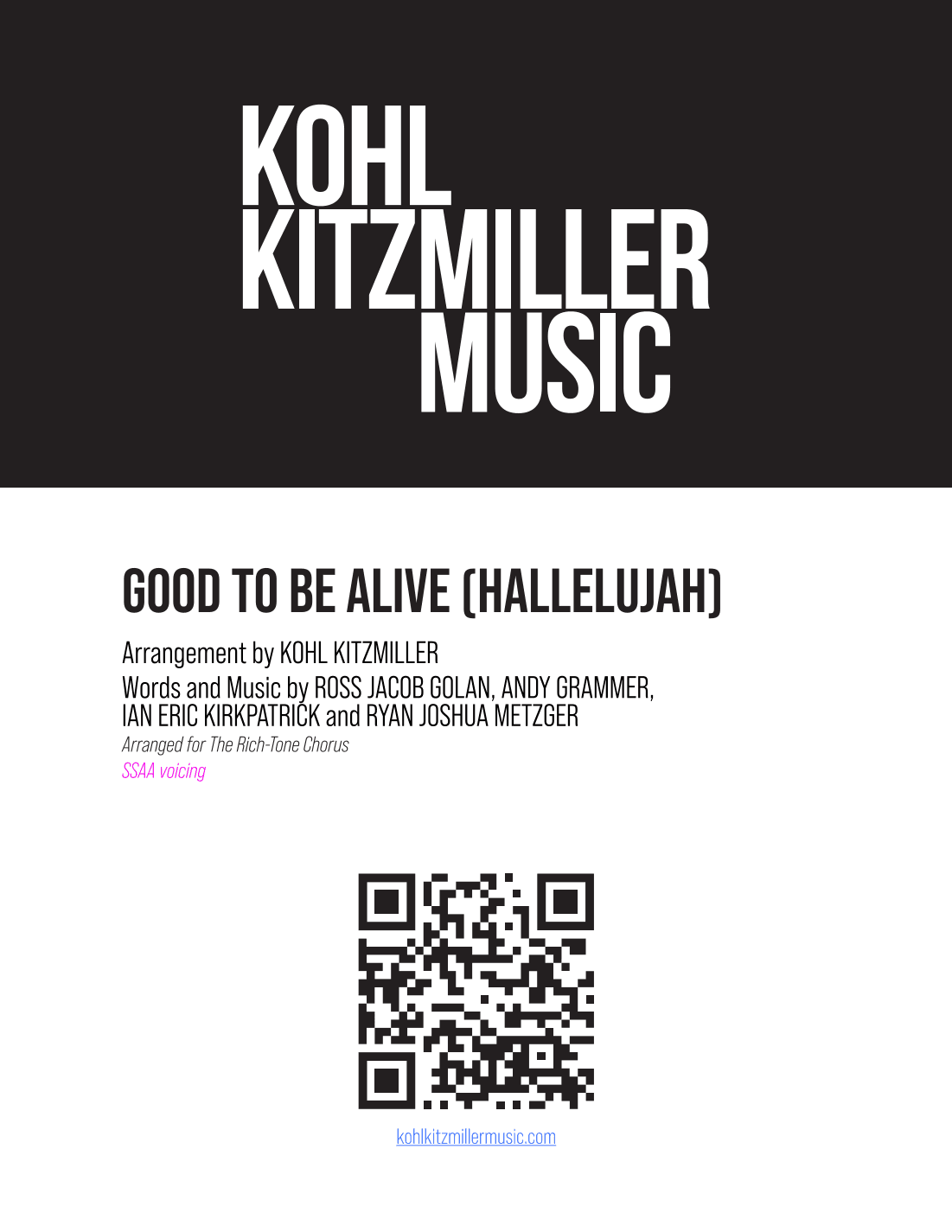 Good To Be Alive (hallelujah) (arr. Kohl Kitzmiller)