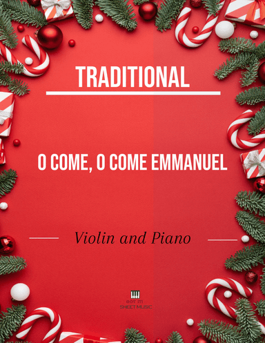Traditional - O Come, O Come Emmanuel (Violin and Piano) (arr. André Laitano)