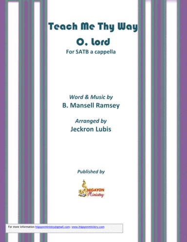 Teach Me Thy Way, O Lord (for SATB a cappella) (arr. Jeckron Lubis)