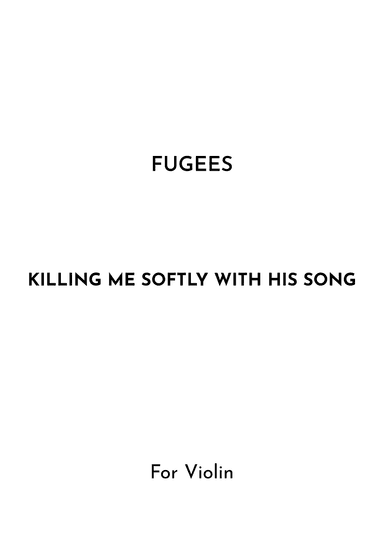 Killing Me Softly With His Song (arr. Jireh J.)