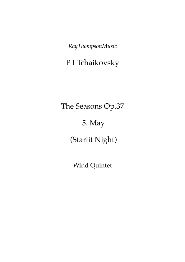 Tchaikovsky: The Seasons Op.37a No.5 May  (Starlit Night) - wind quintet (arr. Ray Thompson)
