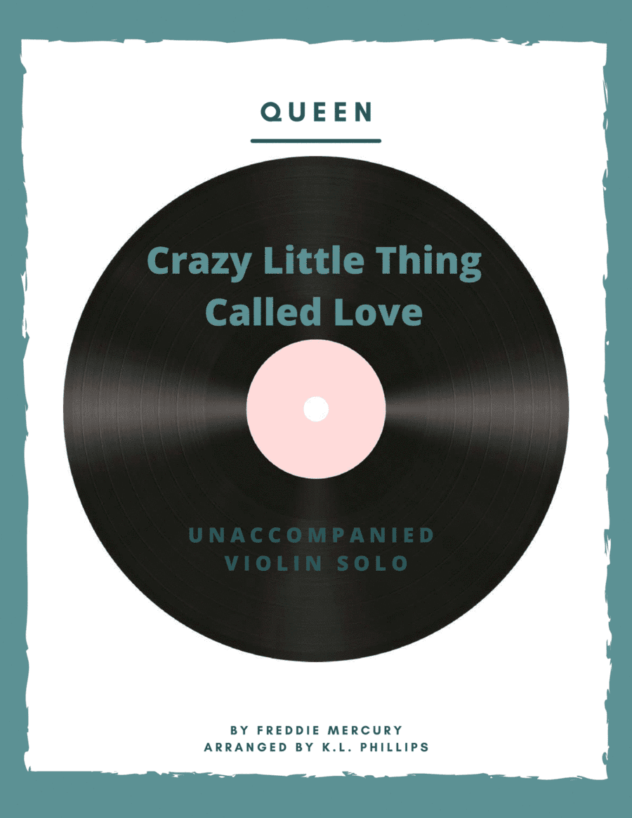 Crazy Little Thing Called Love (arr. K.L. Phillips)